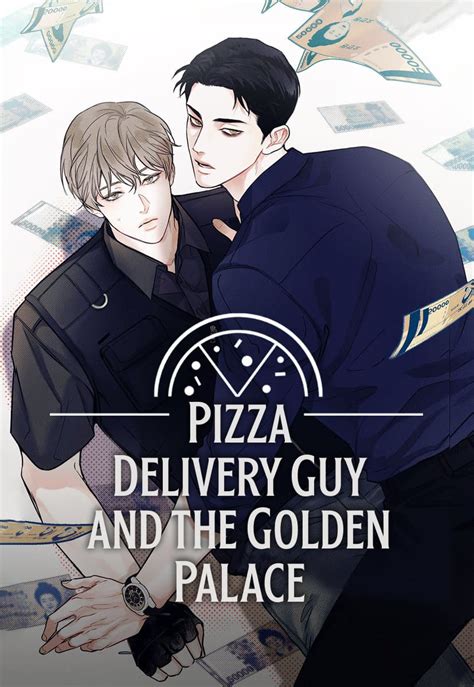 the pizza delivery man and the gold palace|the pizza delivery man and the gold palace 45.